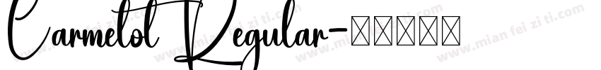 Carmelot Regular字体转换
